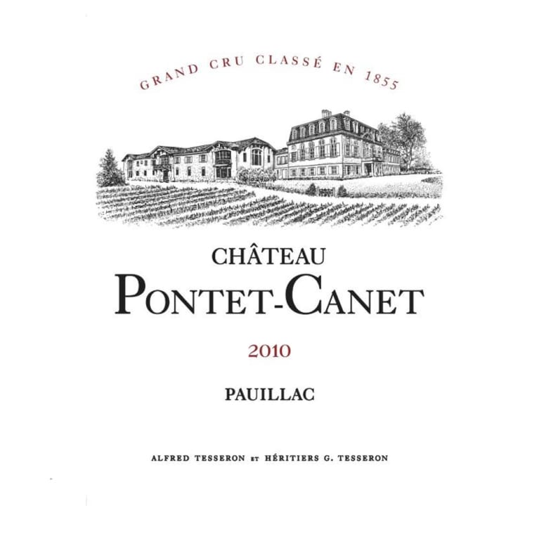 2010 Chateau Pontet Canet - Pauillac
