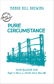 Manor Hill Brewing - Pure Circumstance