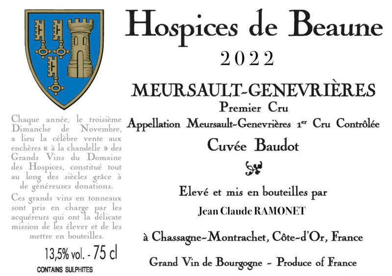 2022 Hospice de Beaune Ramonet - Meursault Genevrieres Cuvee Baudot