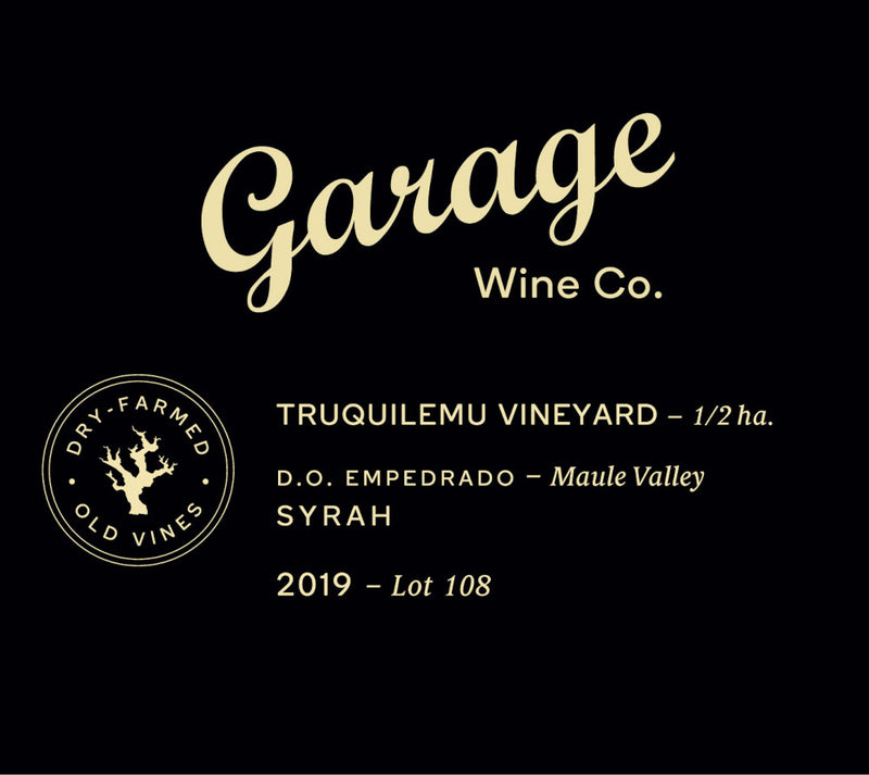 2019 Garage Wine Co. - Syrah Maule Valley Lot #108 Truquilemu Vineyard