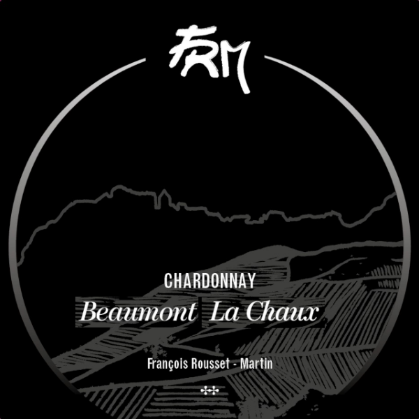 Francois Rousset-Martin Chardonnay Beaumont La Chaux label